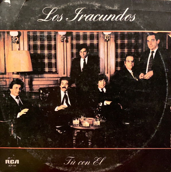 Los Iracundos - Tu Con El (1984) - portada del LP